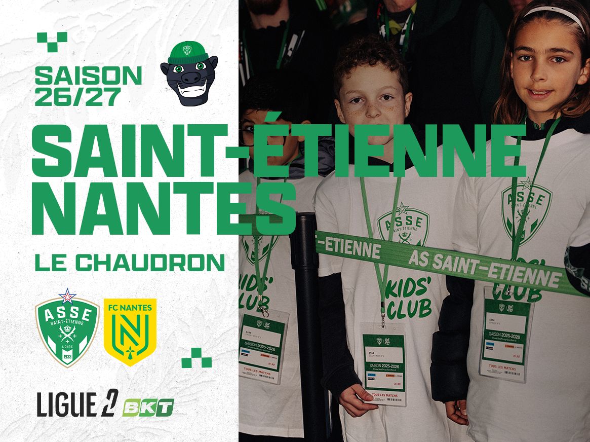 ASSE - NANTES : samedi 24 octobre - 20h00