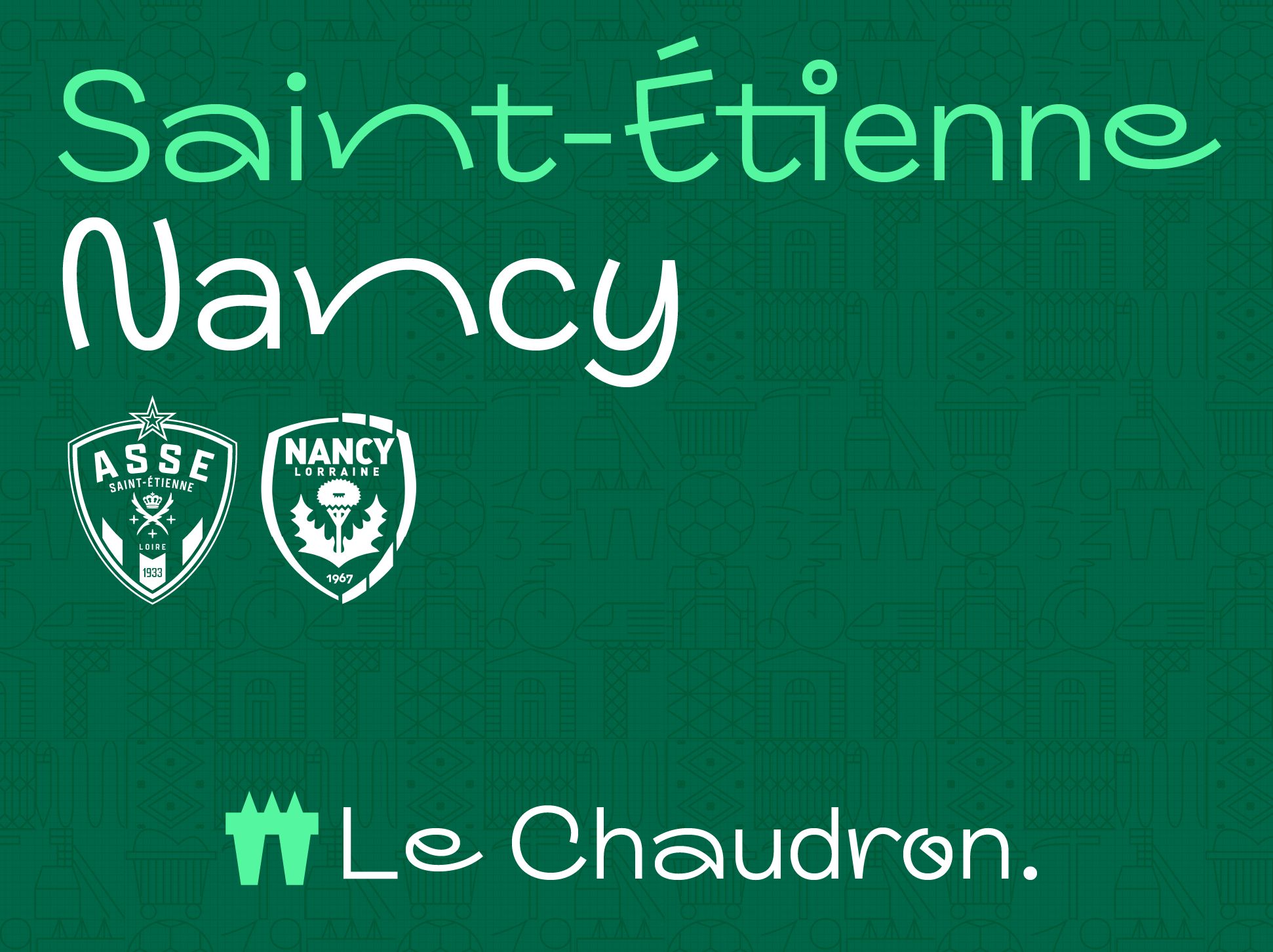 ASSE - NANCY : samedi 22 novembre - 20h00