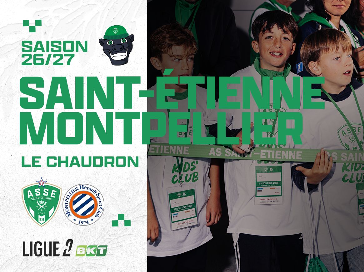ASSE - MONTPELLIER : samedi 5 septembre - 20h00
