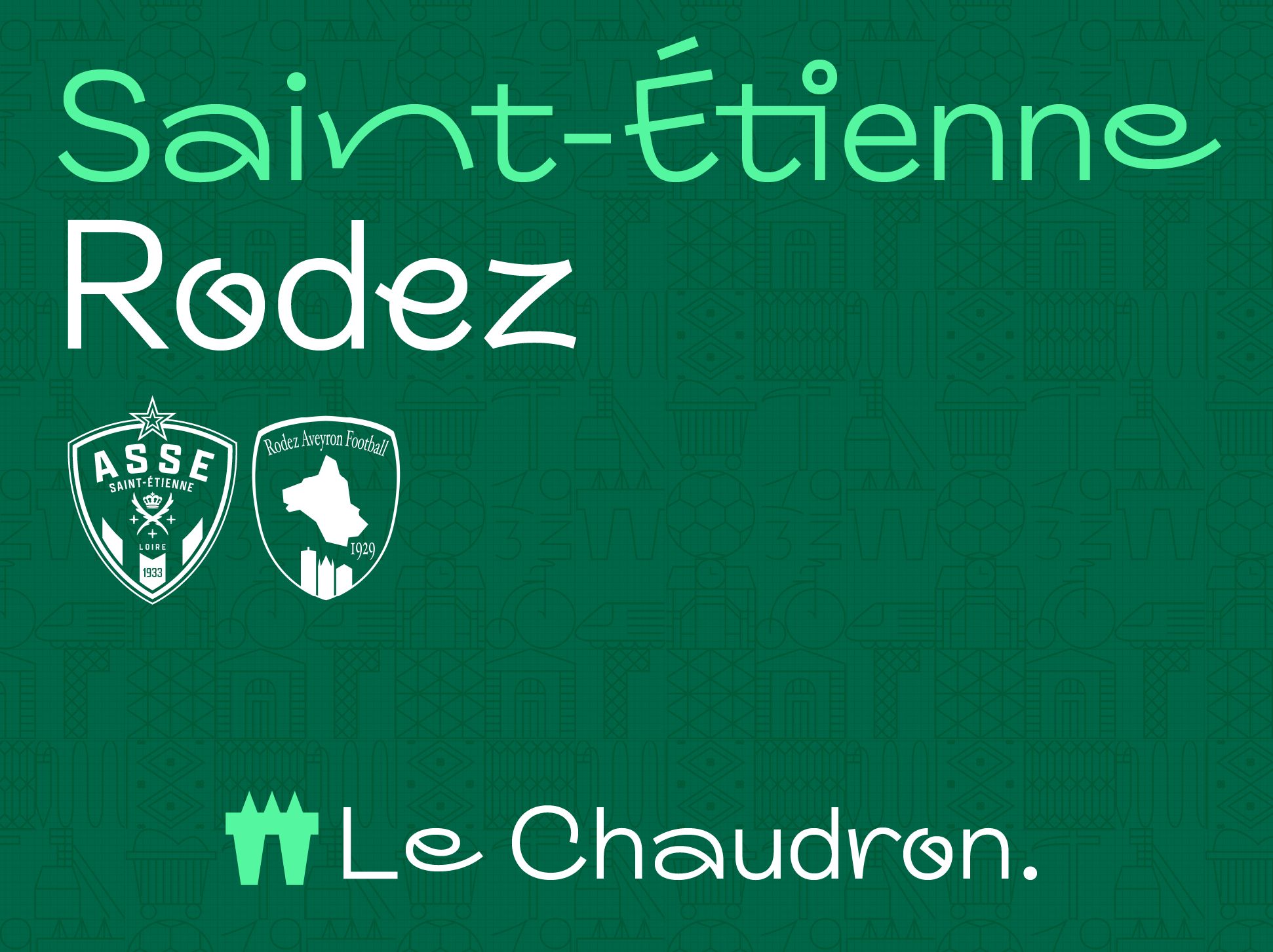 ASSE - RODEZ : samedi 16 août - 20h00